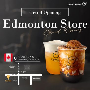 KUNG FU TEA功夫茶．Canada Edmonton Store盛大開幕！